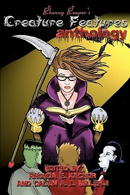 Rhonny Reaper's Creature Features Anthology by Jesse Gable, Dan Dillard, Scott Kenemore