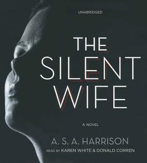 The Silent Wife by A.S.A. Harrison