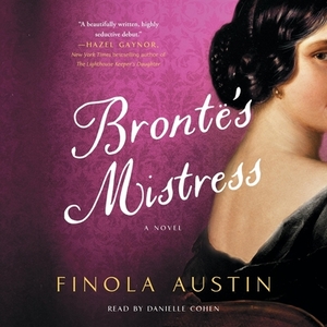 Brontë's Mistress by Finola Austin