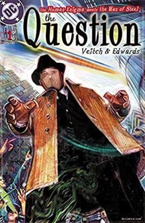 The Question (2005) #1 by Rick Veitch, Tommy Lee Edwards