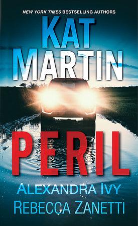 Peril: Three Thrilling Tales of Taut Suspense by Kat Martin