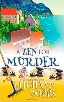A Zen for Murder by Leighann Dobbs