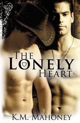 The Lonely Heart by Km Mahoney