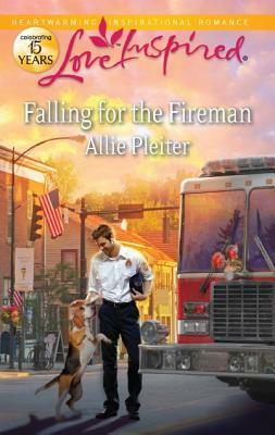 Falling for the Fireman by Allie Pleiter