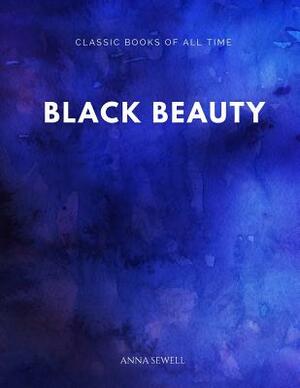 Black Beauty by Anna Sewell