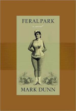 Feral Park by Mark Dunn