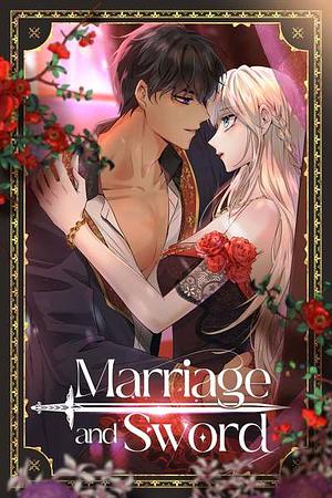 Marriage and Sword, S2 by Kkanaria, Nikita Saha