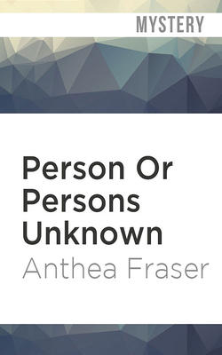Person or Persons Unknown by Anthea Fraser