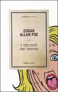 I racconti del terrore by Edgar Allan Poe