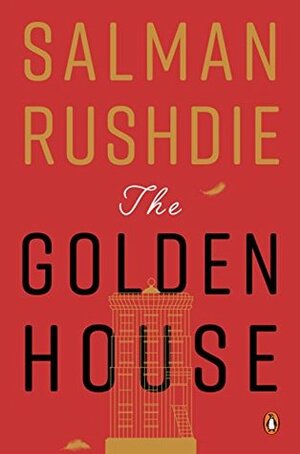The Golden House Hardcover Jan 01, 2017 Salman Rushdie by Salman Rushdie