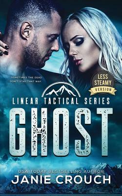 Ghost: Less Steamy Version by Janie Crouch