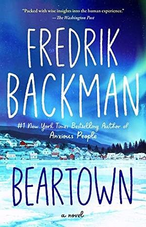 Beartown by Fredrik Backman