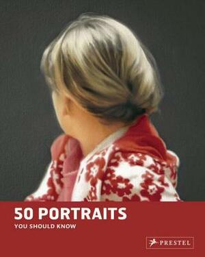 50 Portraits You Should Know by Brad Finger