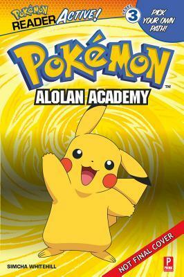 Pokemon Readeractive: Alolan Academy by Simcha Whitehill