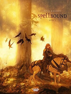 Spellbound - season 1: Book II by José Luis Munuera, Jean Dufaux