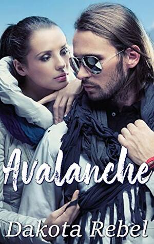 Avalanche by Dakota Rebel