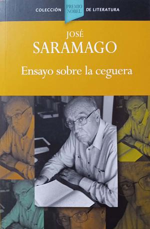 Ensayo sobre la ceguera by José Saramago