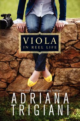 Viola in Reel Life by Adriana Trigiani