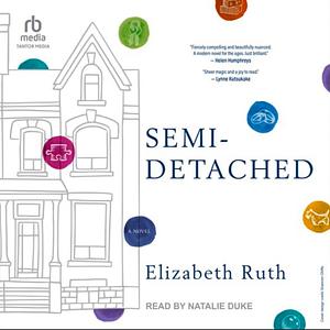 Semi-Detached by Elizabeth Ruth