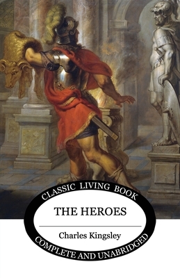 The Heroes by Charles Kingsley