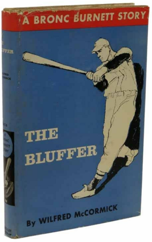 The Bluffer by Wilfred McCormick