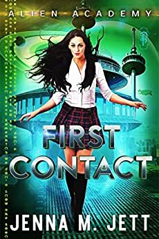 First Contact by Jenna M. Jett