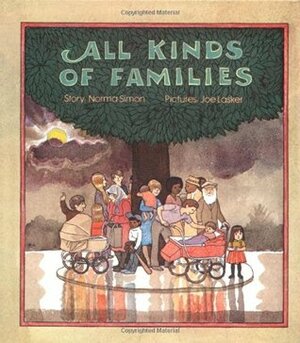 All Kinds of Families by Joe Lasker, Caroline Rubin, Norma Simon