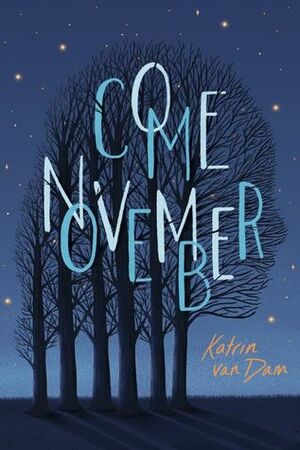Come November by Katrin van Dam