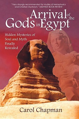 Arrival of the Gods in Egypt by Carol Chapman