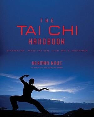 Tai Chi Handbook by Kauz Herman