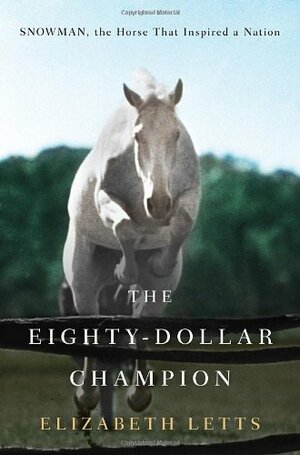 The Eighty-Dollar Champion by Elizabeth Letts