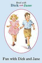 Fun with Dick and Jane by Pearson Scott Foresman