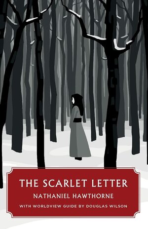 The Scarlet Letter by Nathaniel Hawthorne