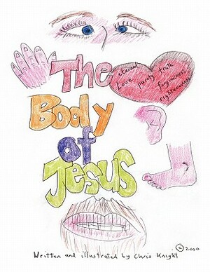 The Body of Jesus by Chris Knight