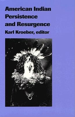 American Indian Persistence and Resurgence by 