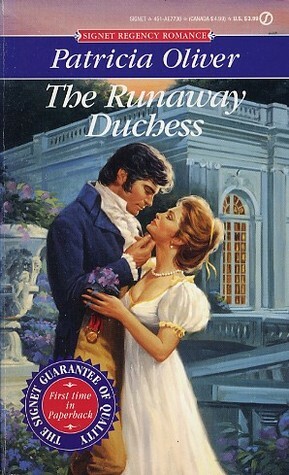 The Runaway Duchess by Patricia Oliver