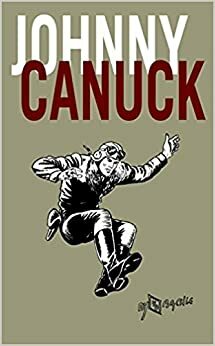 Johnny Canuck by Leo Bachle