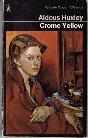 Crome Yellow by Aldous Huxley