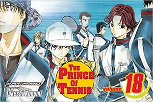 The Prince of Tennis Vol. 18: Best Ace by Takeshi Konomi