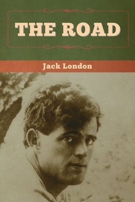 The Road by Jack London