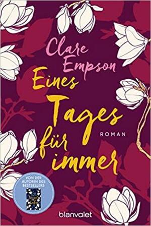 Eines Tages für immer by Clare Empson