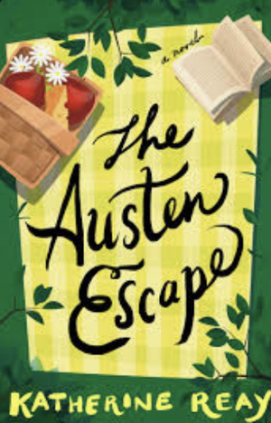 The Austen Escape by Katherine Reay