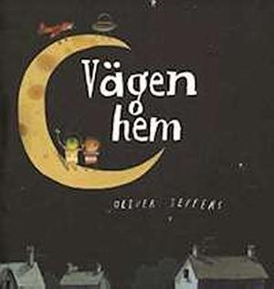 Vägen hem by Oliver Jeffers