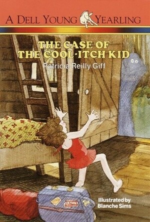 The Case of the Cool-Itch Kid by Blanche Sims, Patricia Reilly Giff