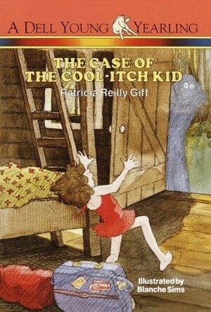 The Case of the Cool-Itch Kid by Patricia Reilly Giff, Blanche Sims