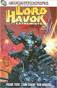 Countdown Presents: Lord Havok and the Extremists by Frank Tieri