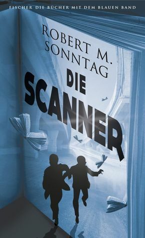 Die Scanner by Robert M. Sonntag