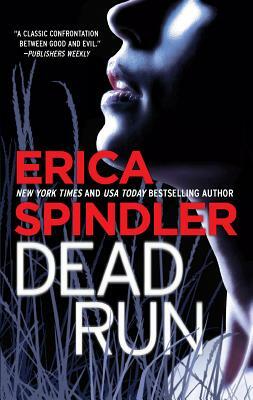 Dead Run by Erica Spindler