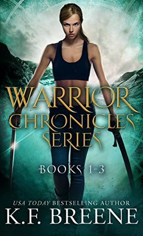 The Warrior Chronicles Boxed Set, #1-3 by K.F. Breene