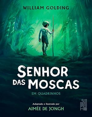 Senhor das Moscas (Edição em quadrinhos) by Aimée de Jongh